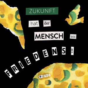 „Zukunft hat der Mensch des Friedens“ (Ps 37,37b)